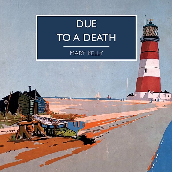 British Library Crime Classic - Due to a Death, Mary Kelly