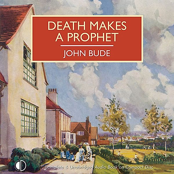 British Library Crime Classics - Death Makes a Prophet, John Bude