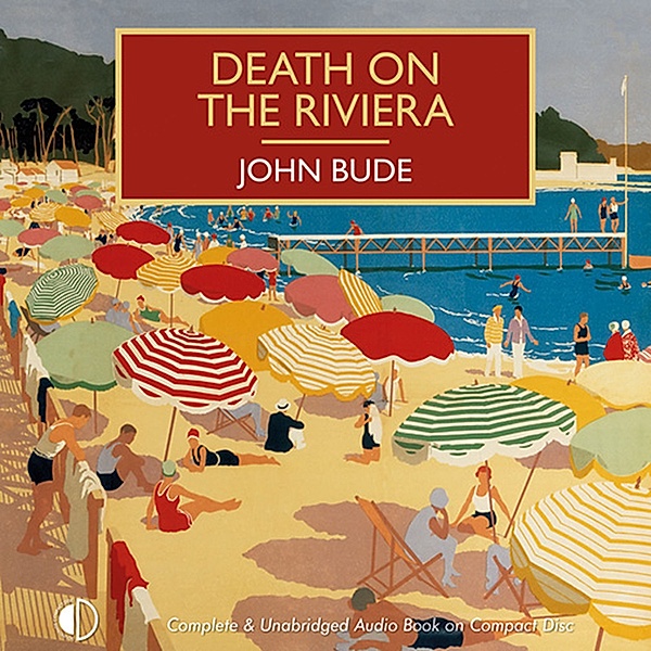 British Library Crime Classics - Death on the Riviera, John Bude