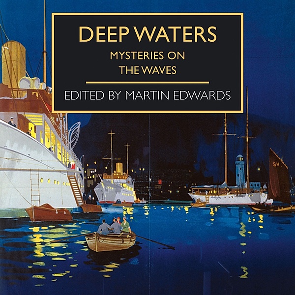 British Library Crime Classics - Deep Waters