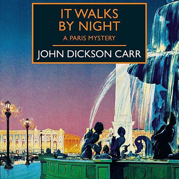 British Library Crime Classics - It Walks by Night, John Dickson Carr
