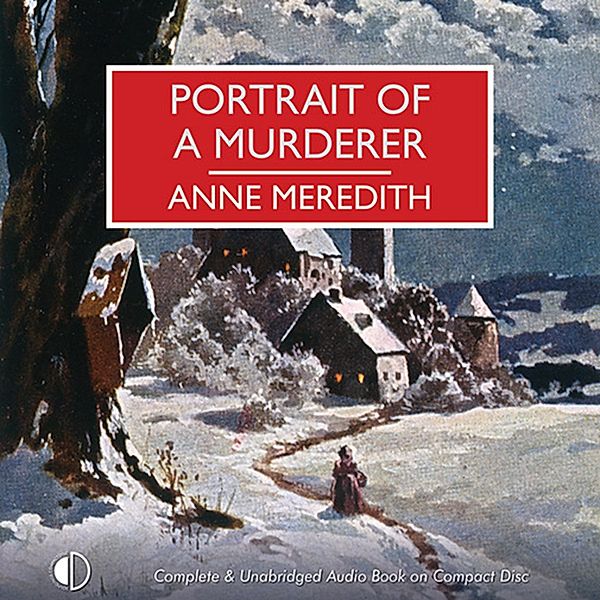 British Library Crime Classics - Portrait of a Murderer, Anne Meredith