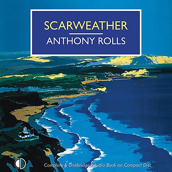 British Library Crime Classics - Scarweather, Anthony Rolls