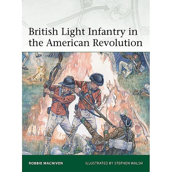 British Light Infantry in the American Revolution, Robbie MacNiven
