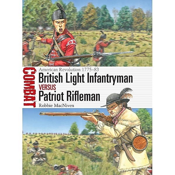British Light Infantryman vs Patriot Rifleman, Robbie MacNiven