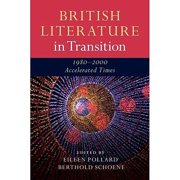British Literature in Transition, 1980-2000