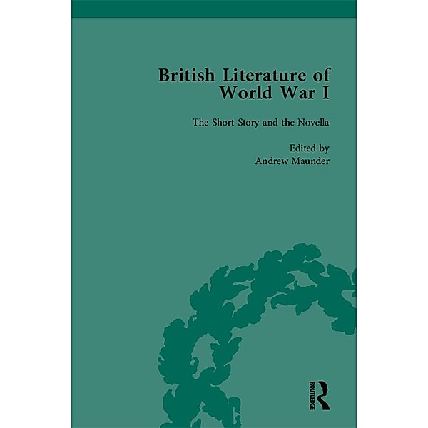 British Literature of World War I, Volume 1, Andrew Maunder, Angela K Smith, Jane Potter, Trudi Tate