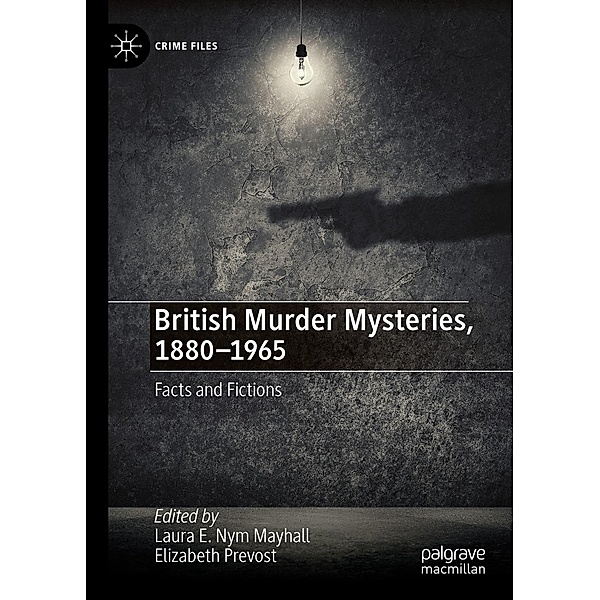 British Murder Mysteries, 1880-1965 / Crime Files