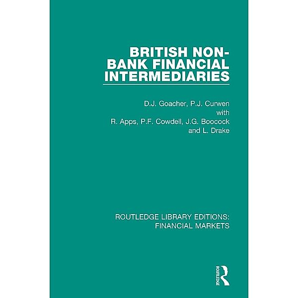 British Non-Bank Financial Intermediaries, David J. Goacher, Peter J Curwen, R. Apps, Grahame Boocock, Leigh Drake