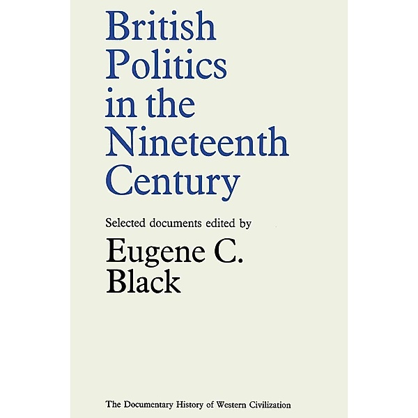 British Politics in the Nineteenth Century / Document History of Western Civilization