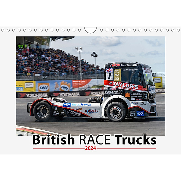 British Race Trucks (Wall Calendar 2024 DIN A4 Landscape), Dieter Wilczek and Michael Schweinle