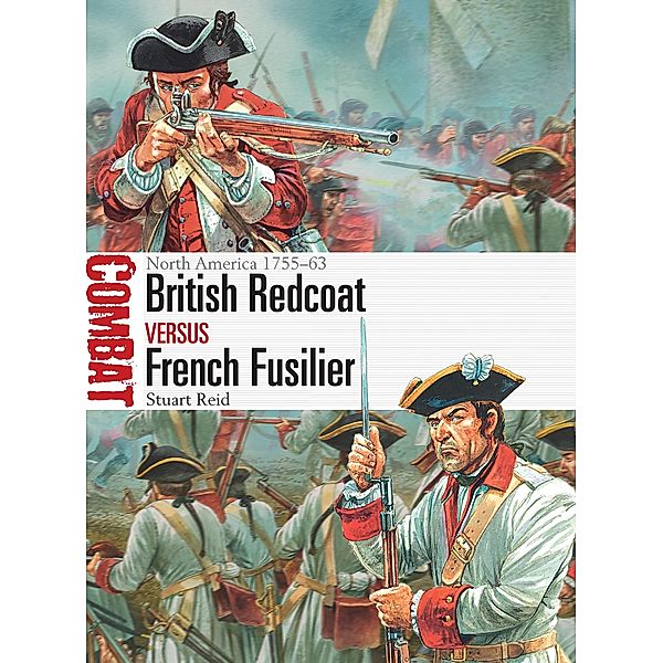 British Redcoat vs French Fusilier, Stuart Reid