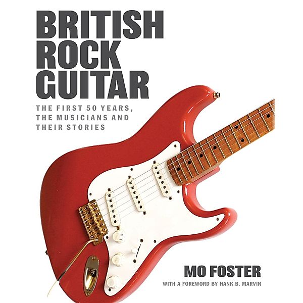 British Rock Guitar, Mo Foster