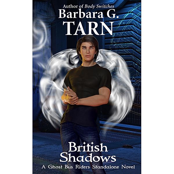 British Shadows (Ghost Bus Riders) / Ghost Bus Riders, Barbara G. Tarn