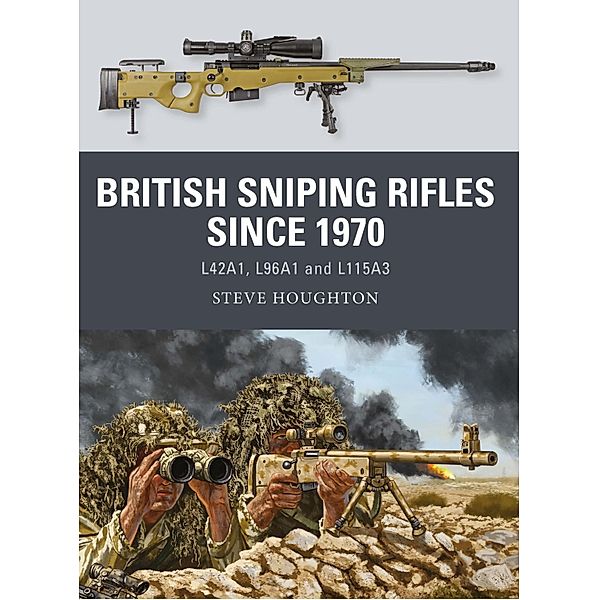 British Sniping Rifles since 1970, Steve Houghton