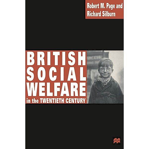 British Social Welfare in the Twentieth Century, Robert Page, Richard Silburn