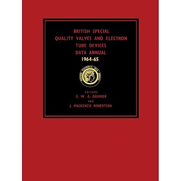 British Special Quality Valves and Electron Tube Devices Data Annual 1964-65