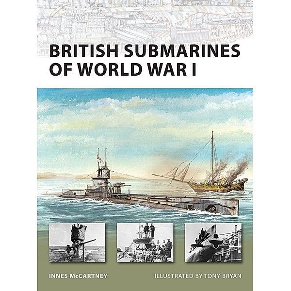 British Submarines of World War I / New Vanguard, Innes Mccartney