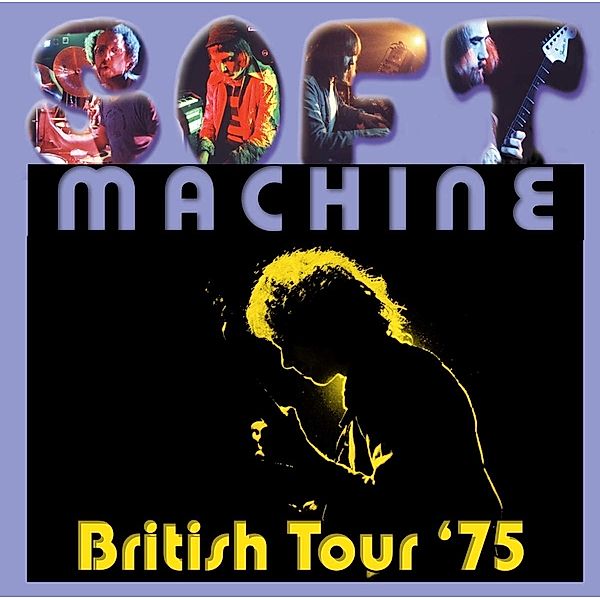 British Tour 75, Soft Machine