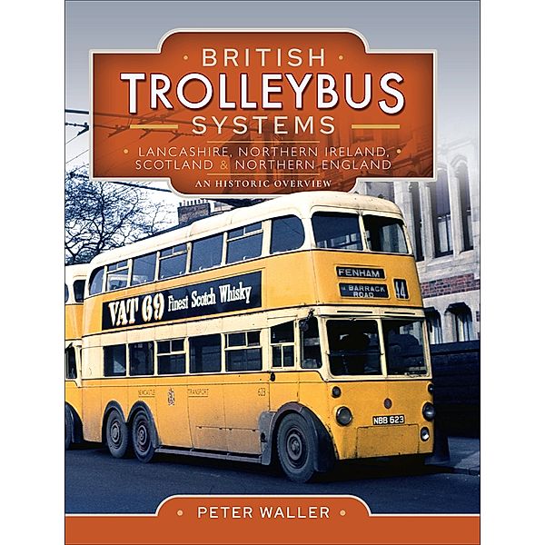 British Trolleybus Systems, Peter Waller