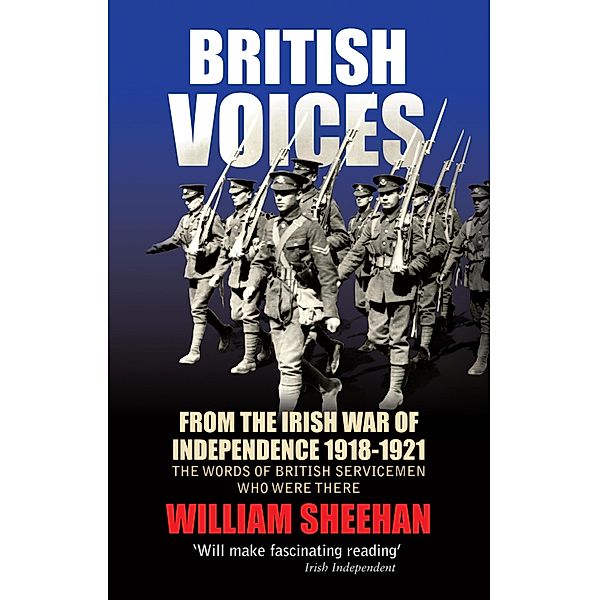 British Voices of the Irish War of Independence, William Sheehan