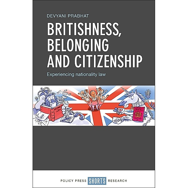 Britishness, Belonging and Citizenship, Devyani Prabhat