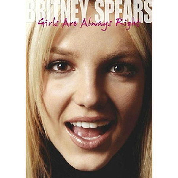 Britney Spears - Girls Are Always Right, Britney Spears