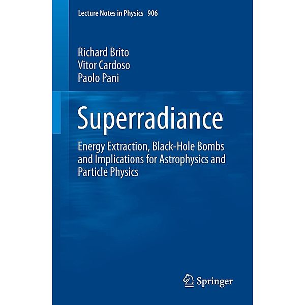 Brito, R: Superradiance, Richard Brito, Victor Cardoso, Paolo Pani