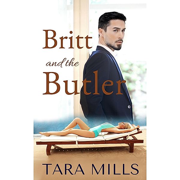 Britt and the Butler, Tara Mills