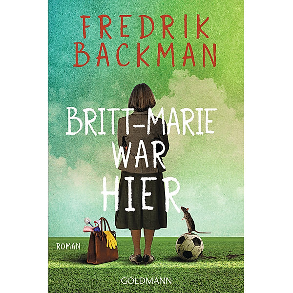 Britt-Marie war hier, Fredrik Backman