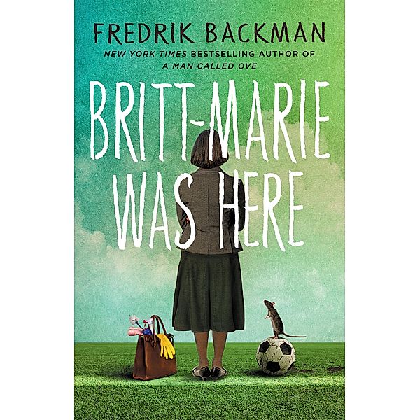 Britt-Marie Was Here, Fredrik Backman