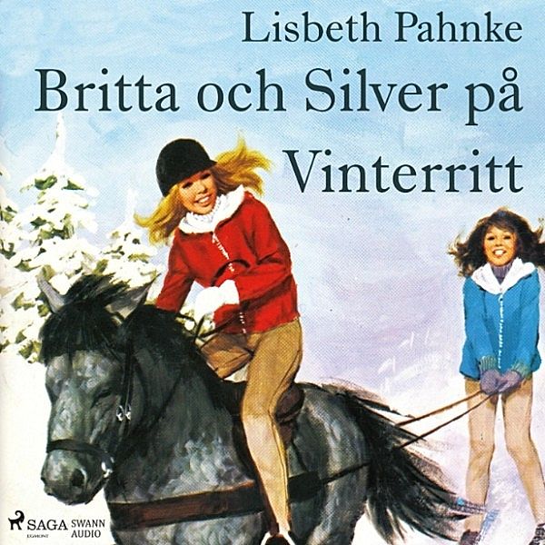 Britta och Silver - 9 - Britta och Silver på Vinterritt, Lisbeth Pahnke