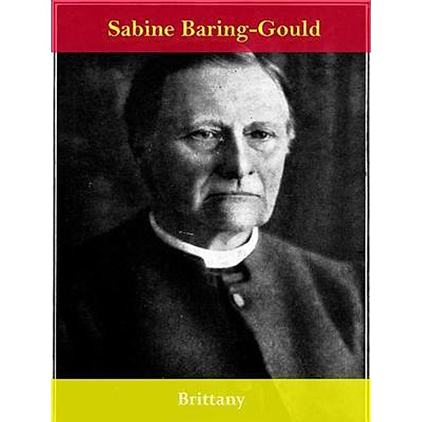 Brittany / All Hands Books, Sabine Baring-gould