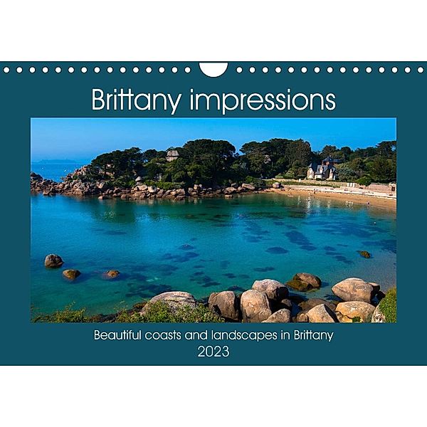 Brittany impressions (Wall Calendar 2023 DIN A4 Landscape), Tanja Voigt