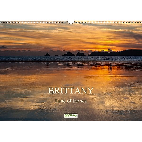 Brittany - Land of the sea - UK-Version (Wall Calendar 2018 DIN A3 Landscape), Monika Schwager