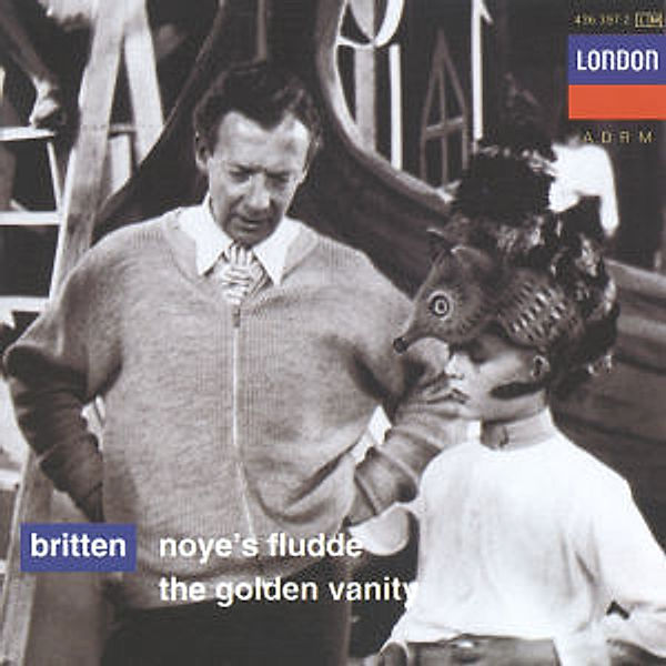 Britten: Noye's Fludde, The Golden Vanity, Britten, Del Mar, Burgess