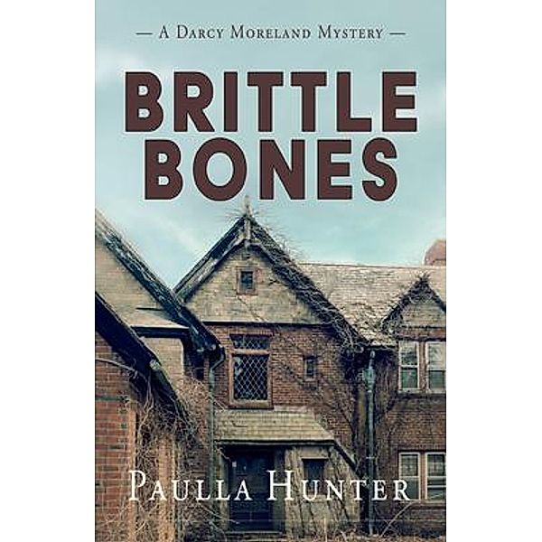 Brittle Bones, Paulla Hunter