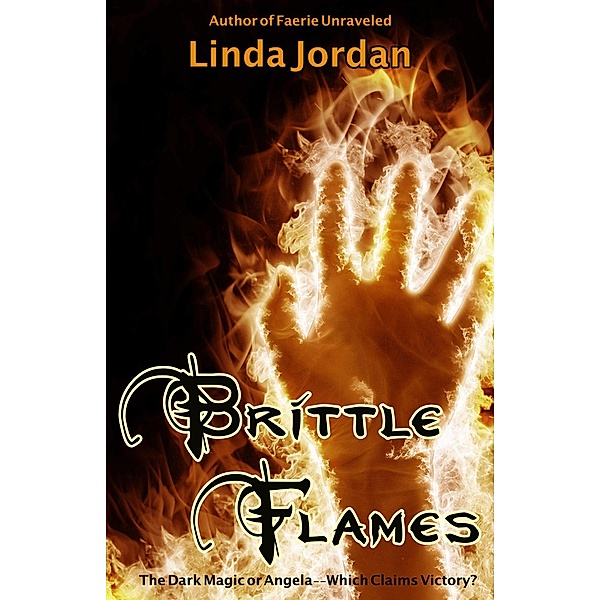 Brittle Flames, Linda Jordan