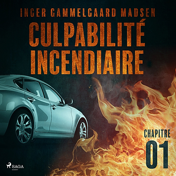 Brændende Skyld - 1 - Culpabilité incendiaire - Chapitre 1, Inger Gammelgaard Madsen