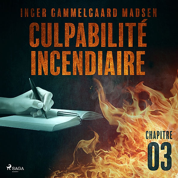 Brændende Skyld - 3 - Culpabilité incendiaire - Chapitre 3, Inger Gammelgaard Madsen