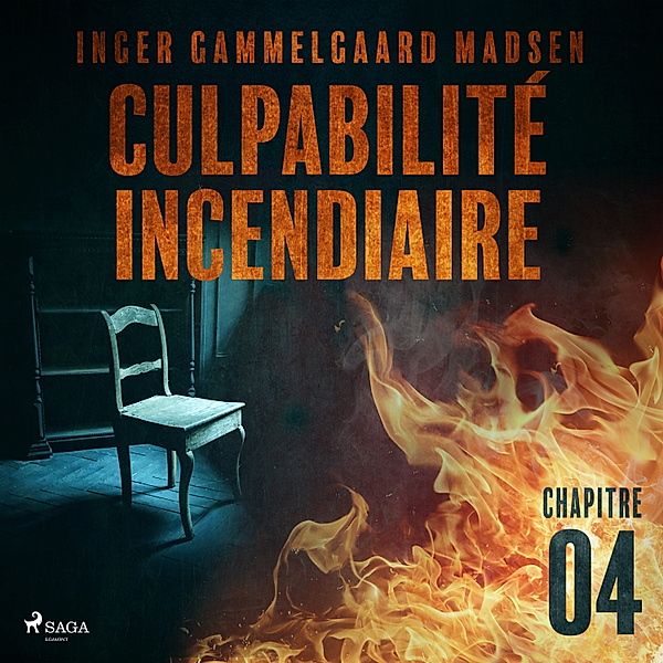Brændende Skyld - 4 - Culpabilité incendiaire - Chapitre 4, Inger Gammelgaard Madsen