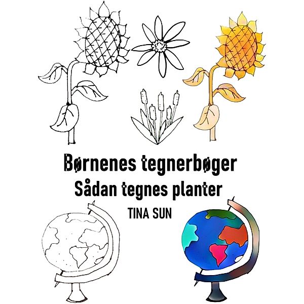 Børnenes tegnerbøger: Sådan tegnes planter, Tina Sun