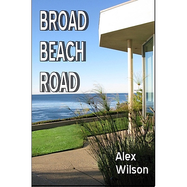 Broad Beach Road, Alex Wilson