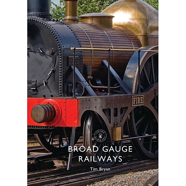 Broad Gauge Railways, Tim Bryan