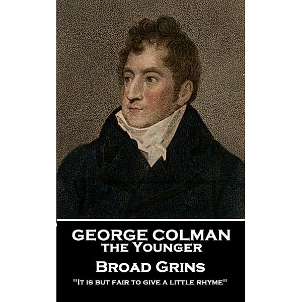 Broad Grins, George Colman the Younger