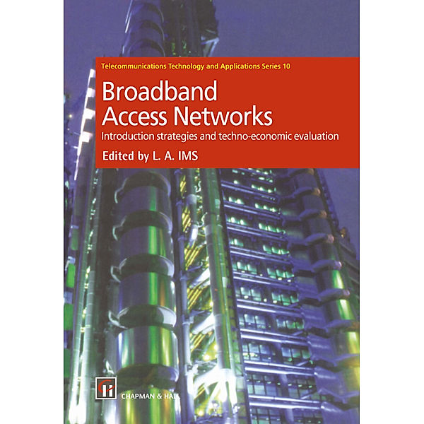 Broadband Access Networks, Leif Aarthun Ims