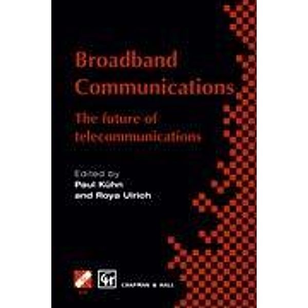 Broadband Communications, Roya Ulrich, Paul J. Kühn