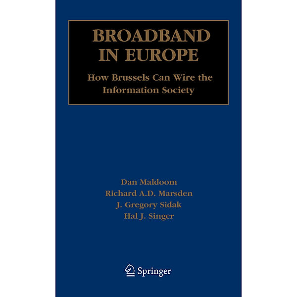 Broadband in Europe, Dan Maldoom, Richard Marsden, American Enterprise Institute, Hal J. Singer