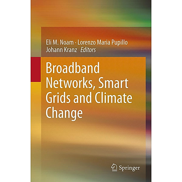 Broadband Networks, Smart Grids and Climate Change