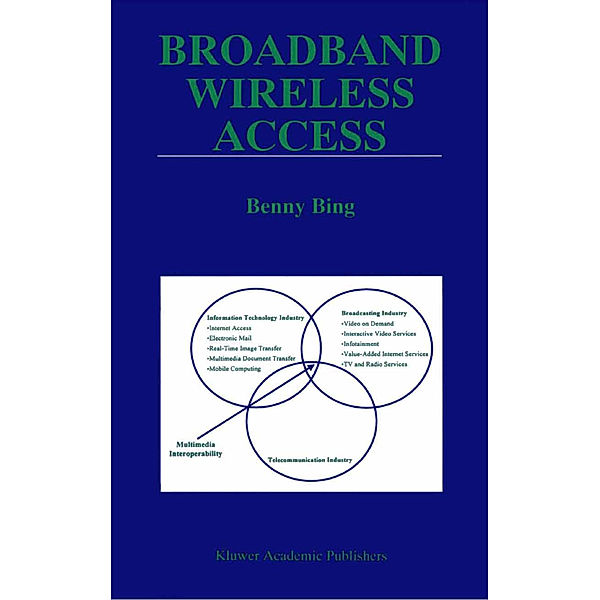 Broadband Wireless Access, Benny Bing